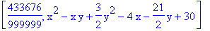 [433676/999999, x^2-x*y+3/2*y^2-4*x-21/2*y+30]